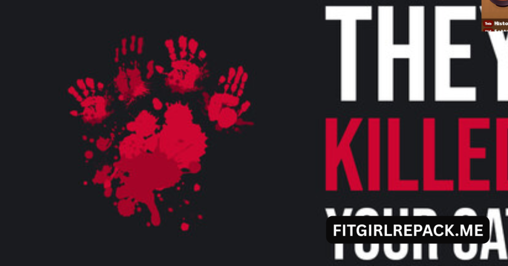 They Killed Your Cat