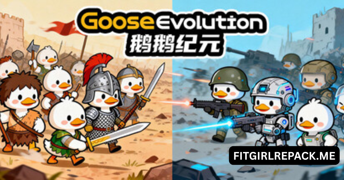 Goose Evolution
