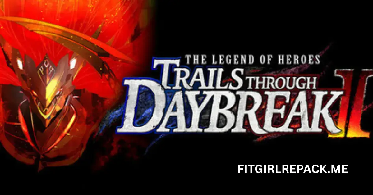Legend of Heroes: Trails through Daybreak 2