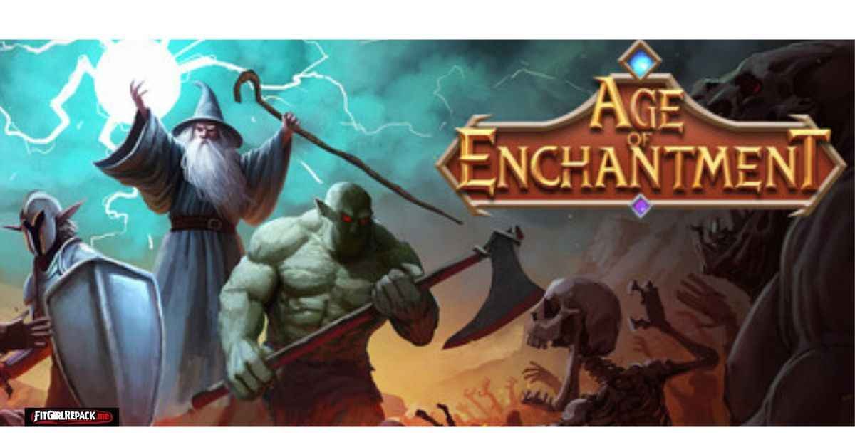 Age of Enchantment