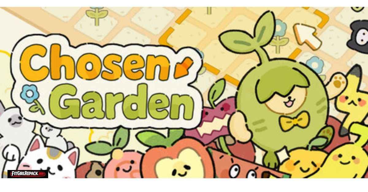 Chosen Garden