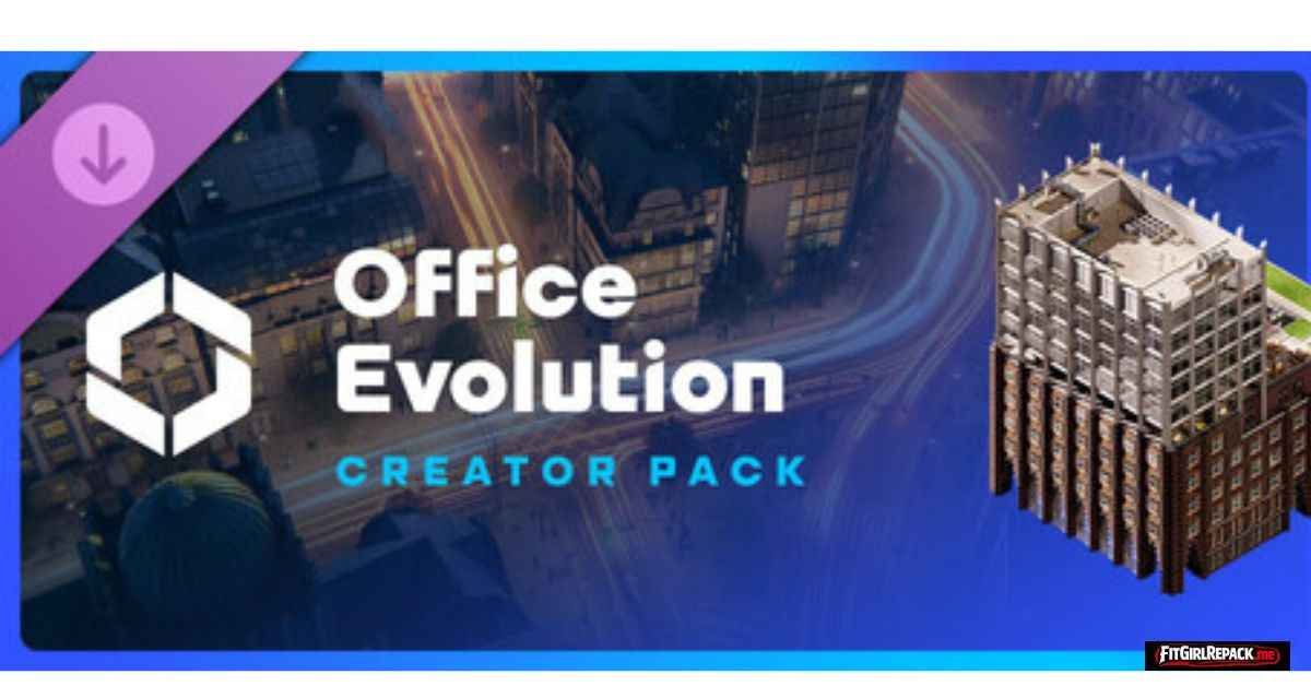 Cities: Skylines II - Creator Pack: Office Evolution