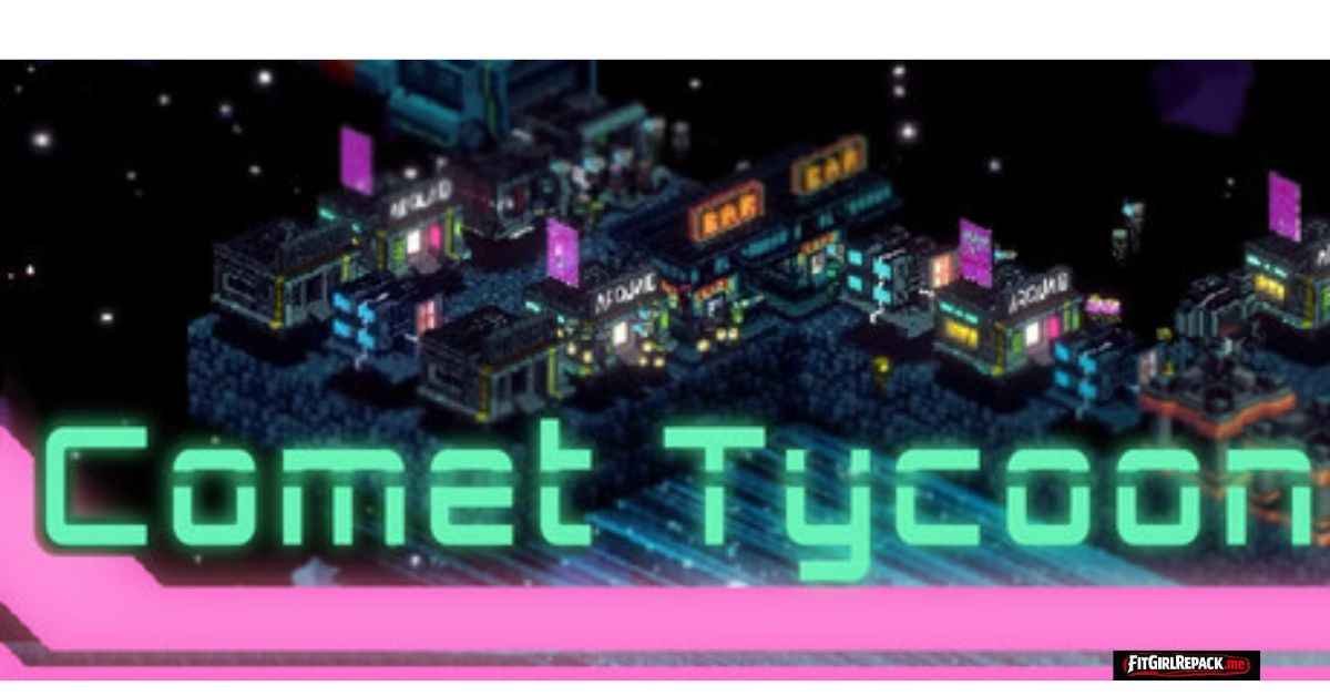 Comet Tycoon