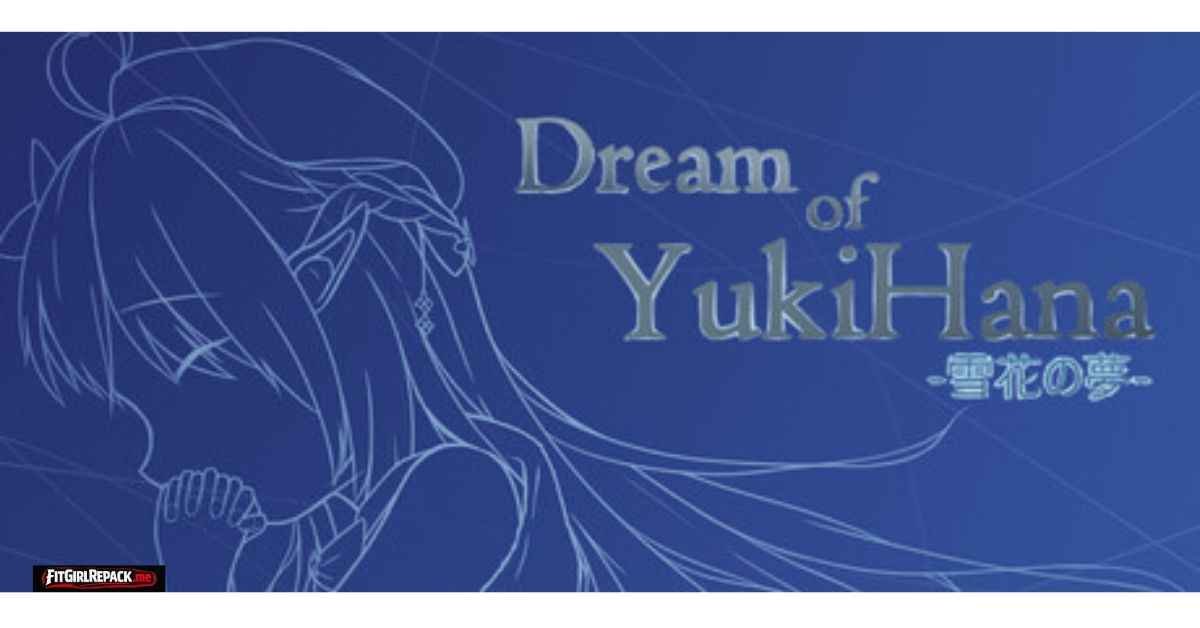 Dream of YukiHana