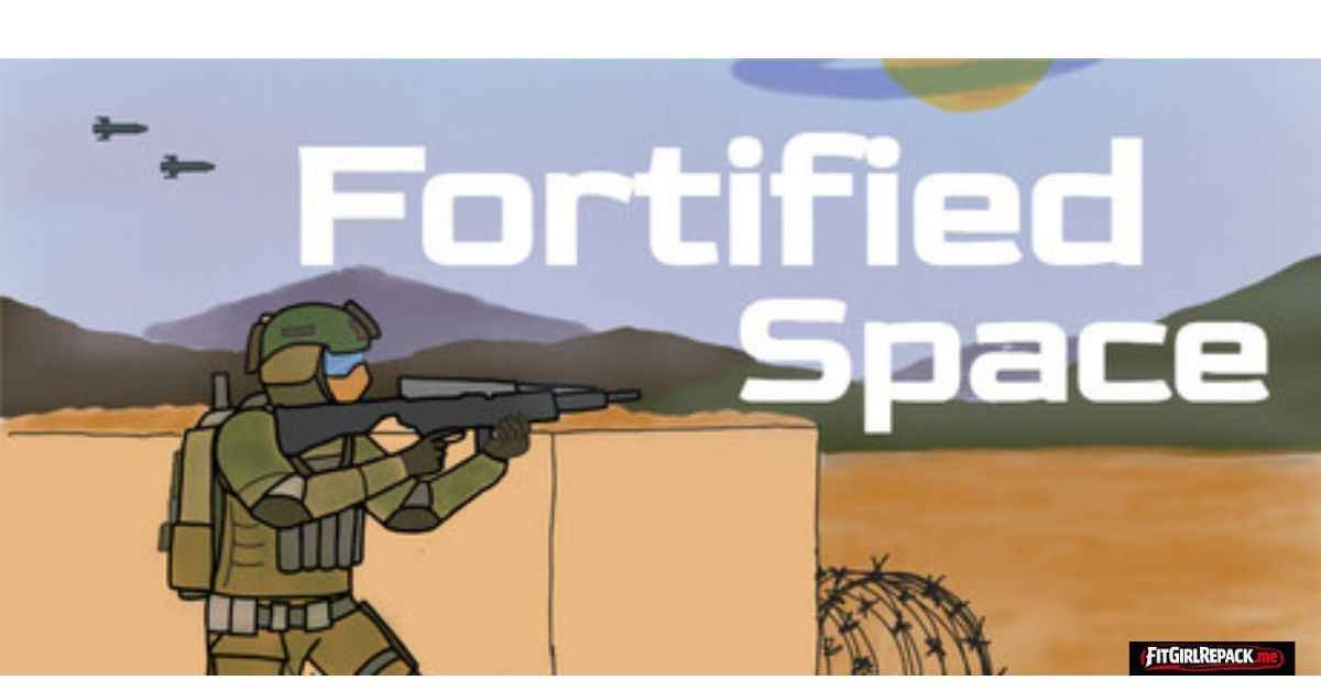 Fortified Space
