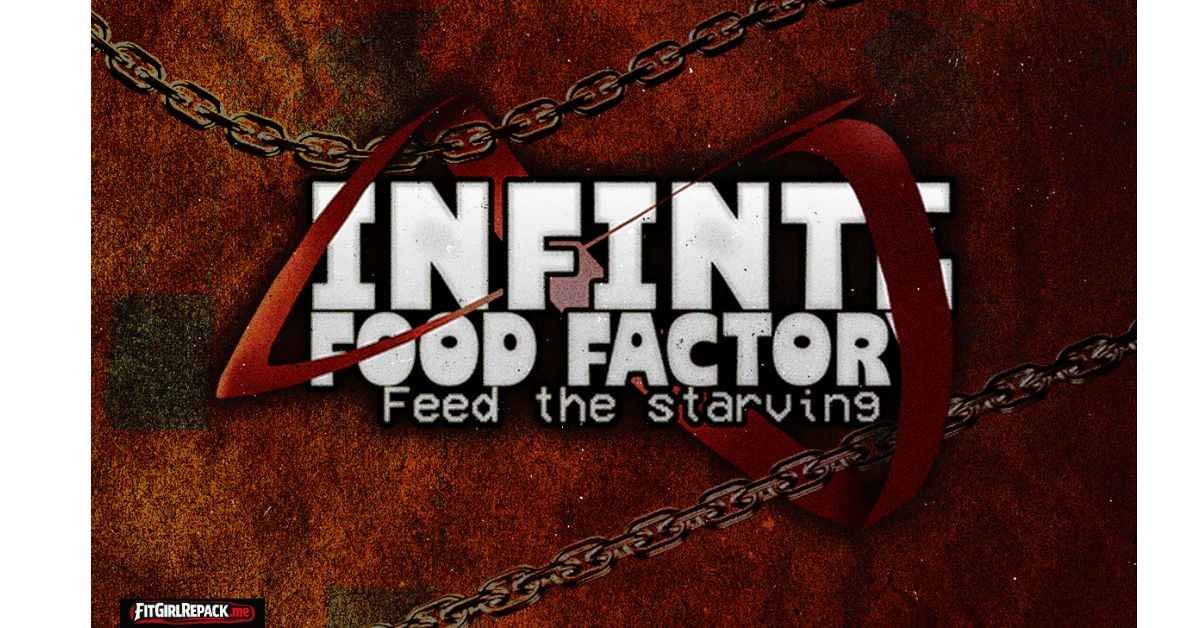 Infinite Food Factory