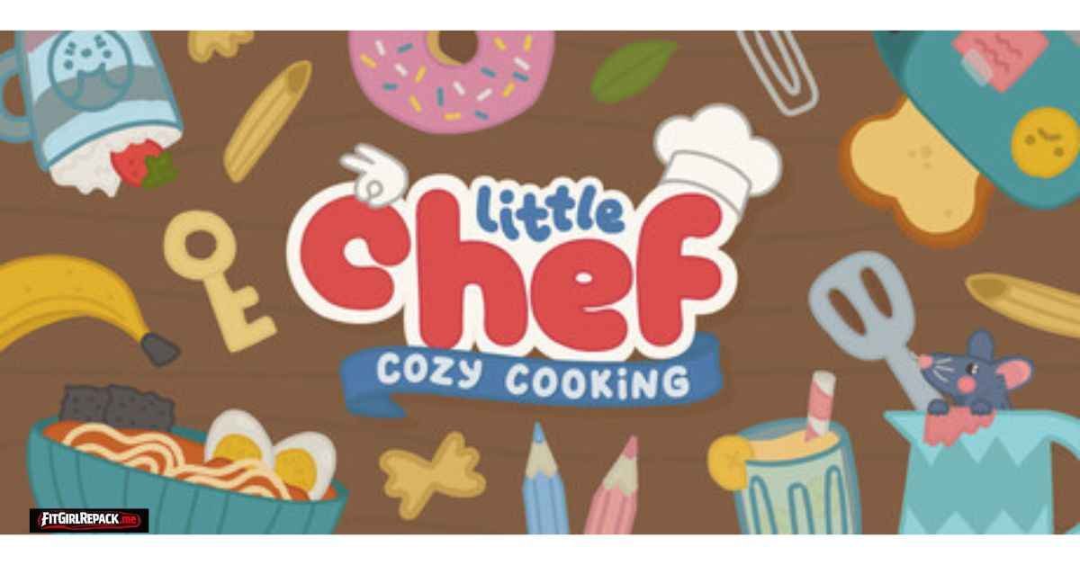 Little Chef: Cozy Cooking