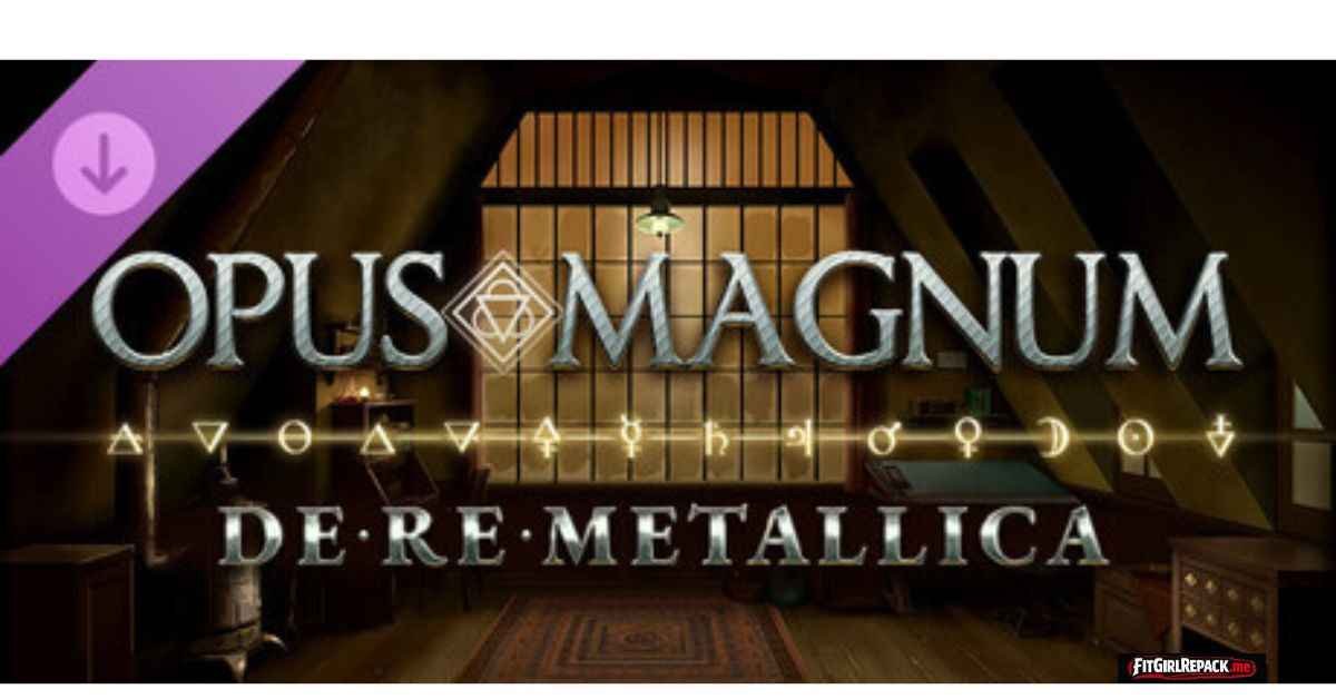 Opus Magnum: De Re Metallica