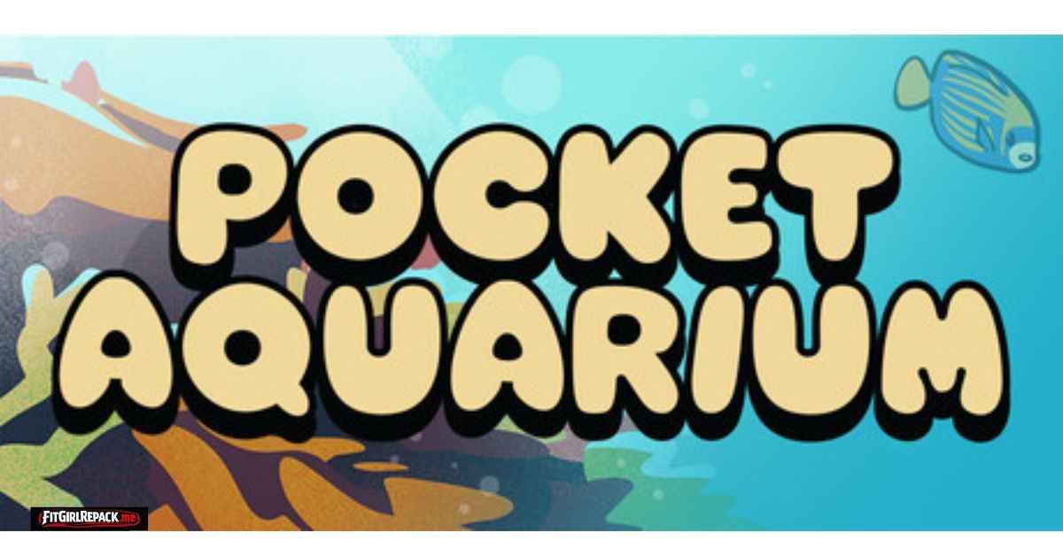 Pocket Aquarium