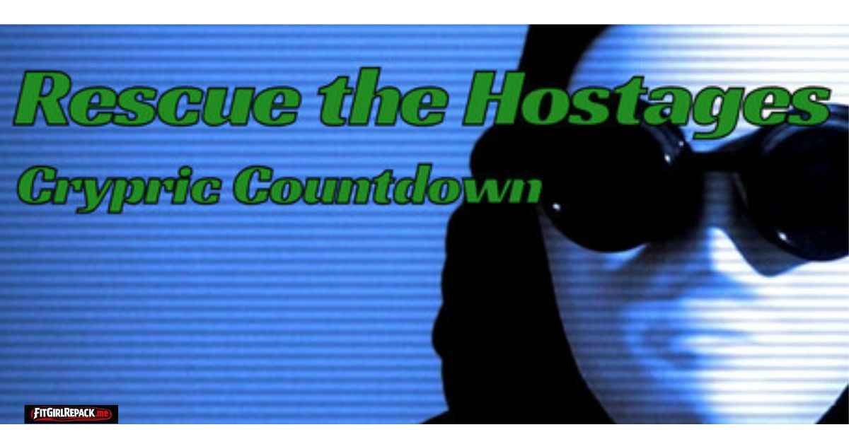 Rescue the Hostages: Cryptic Countdown