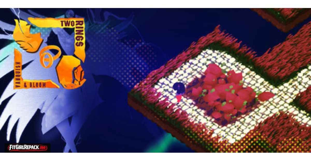 Two Rings: Vanquish and Bloom