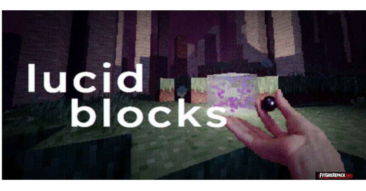 Lucid Blocks