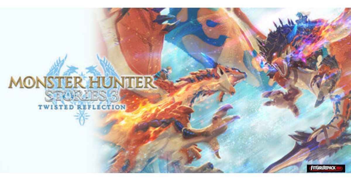 Monster Hunter Stories 3: Twisted Reflection