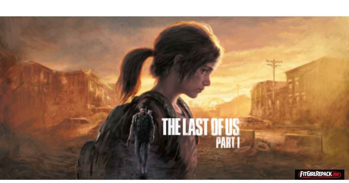 The Last of Us Part I