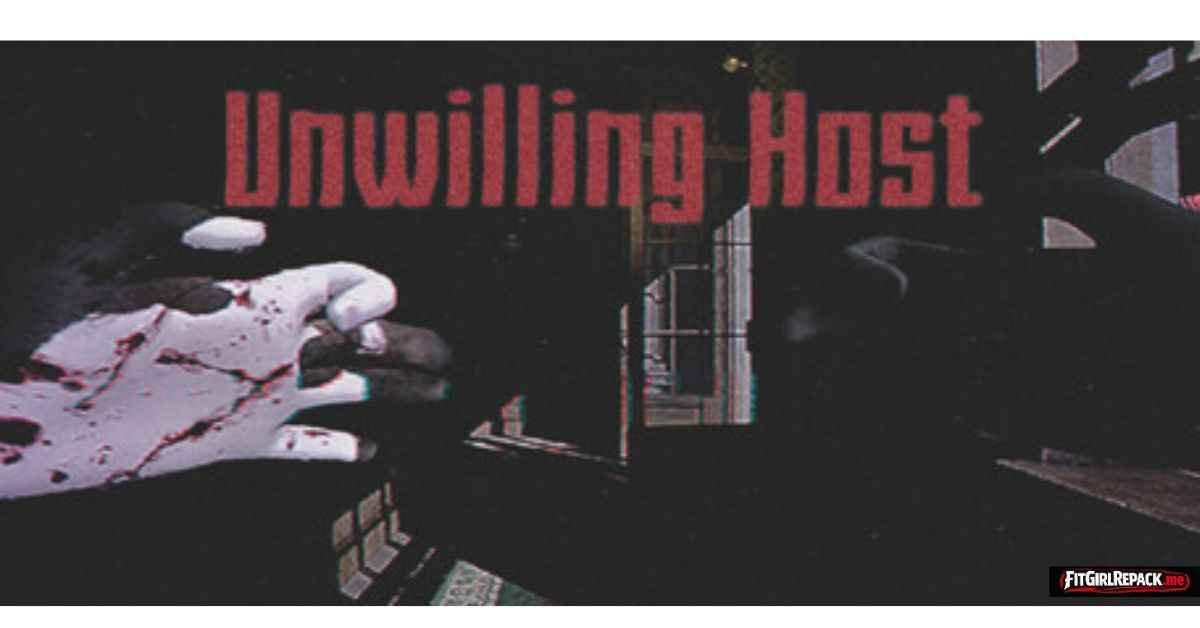 Unwilling Host