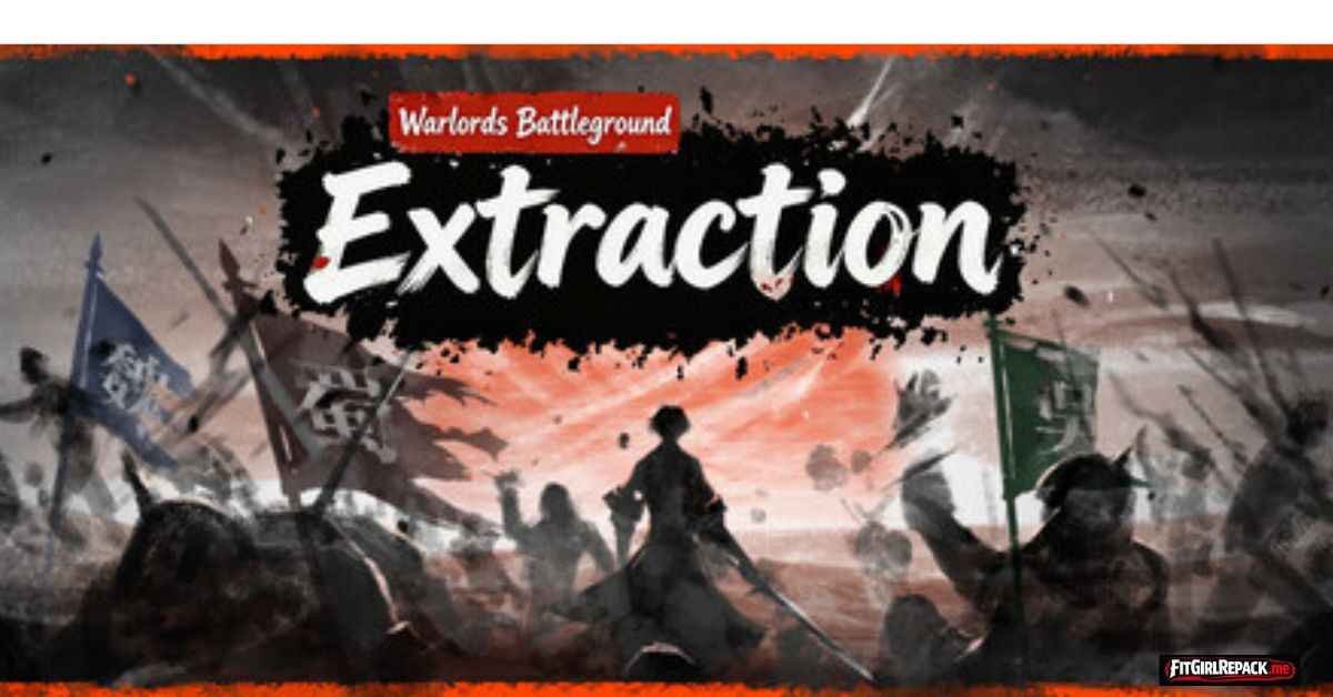 Warlords Battleground: Extraction