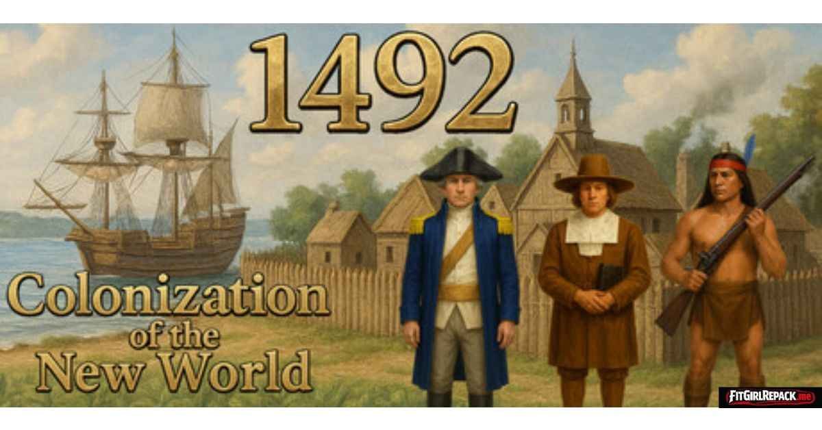 1492 - Colonization of the New World