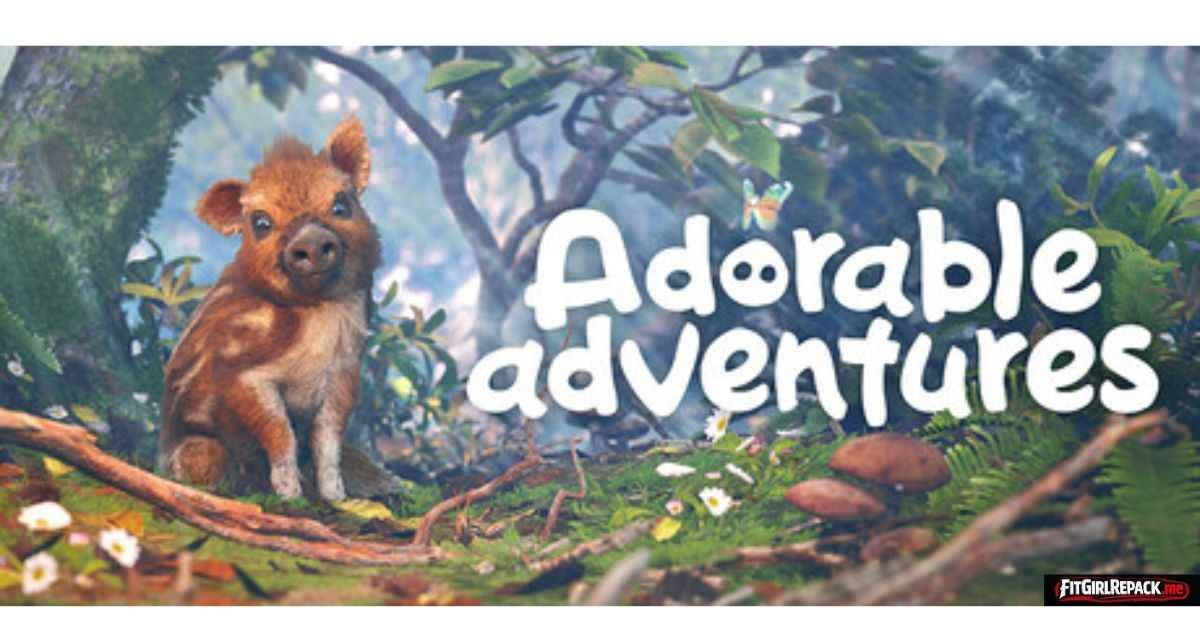 Adorable Adventures