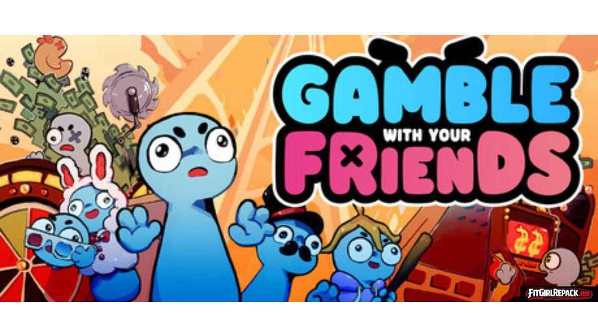 Gamble With Your Friends