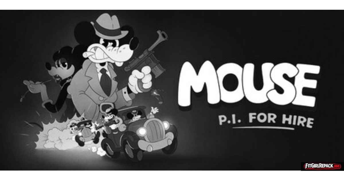 MOUSE: P.I. For Hire