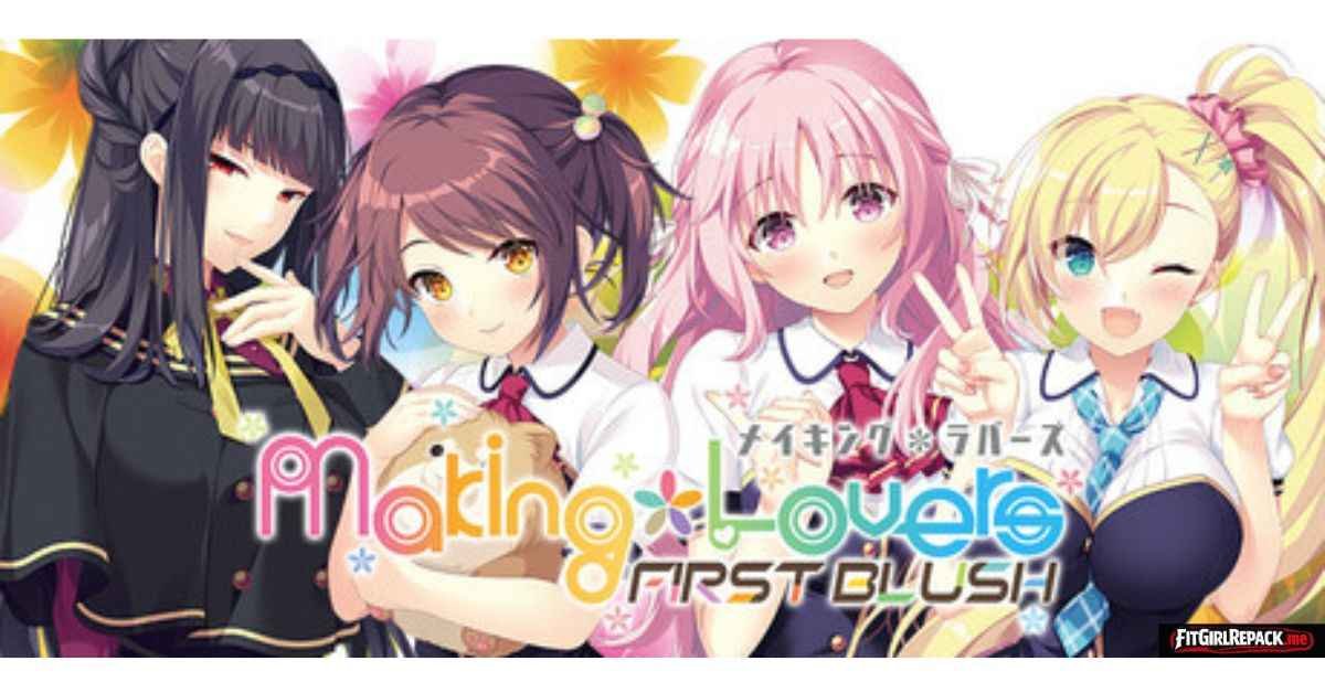 Making*Lovers: First Blush