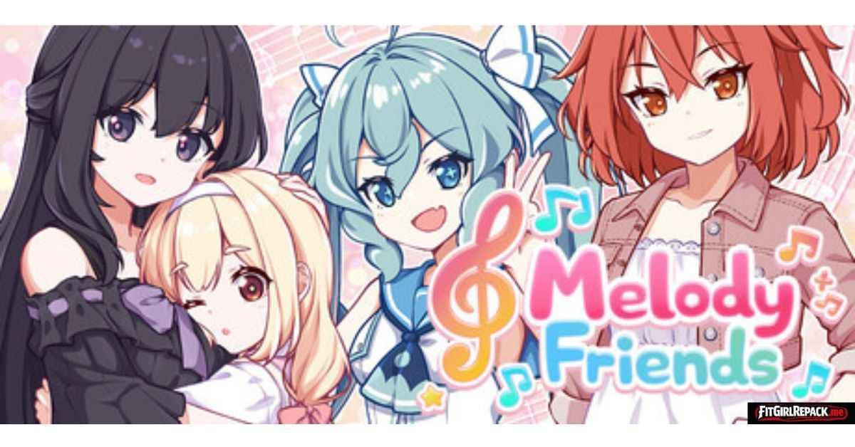 Melody Friends