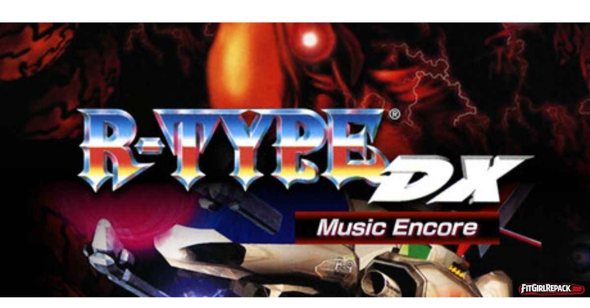 R-TYPE DX: Music Encore