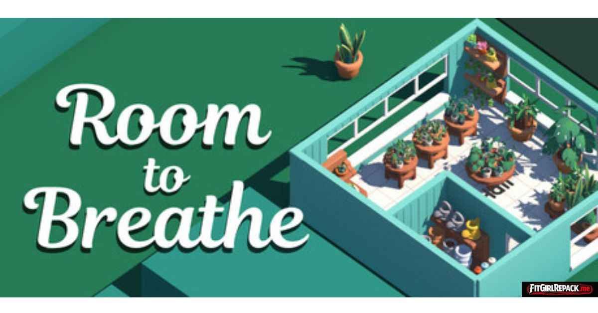 Room to Breathe