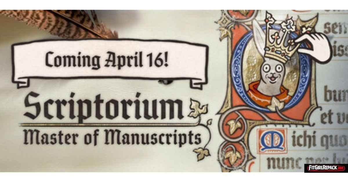 Scriptorium: Master of Manuscripts