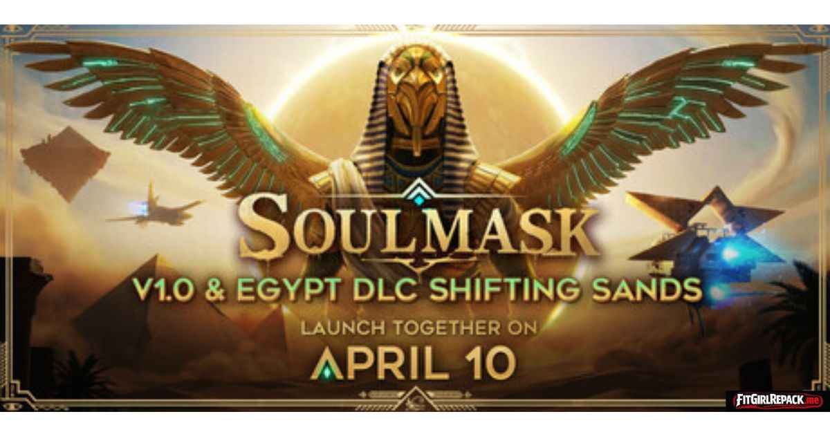 Soulmask: Shifting Sands