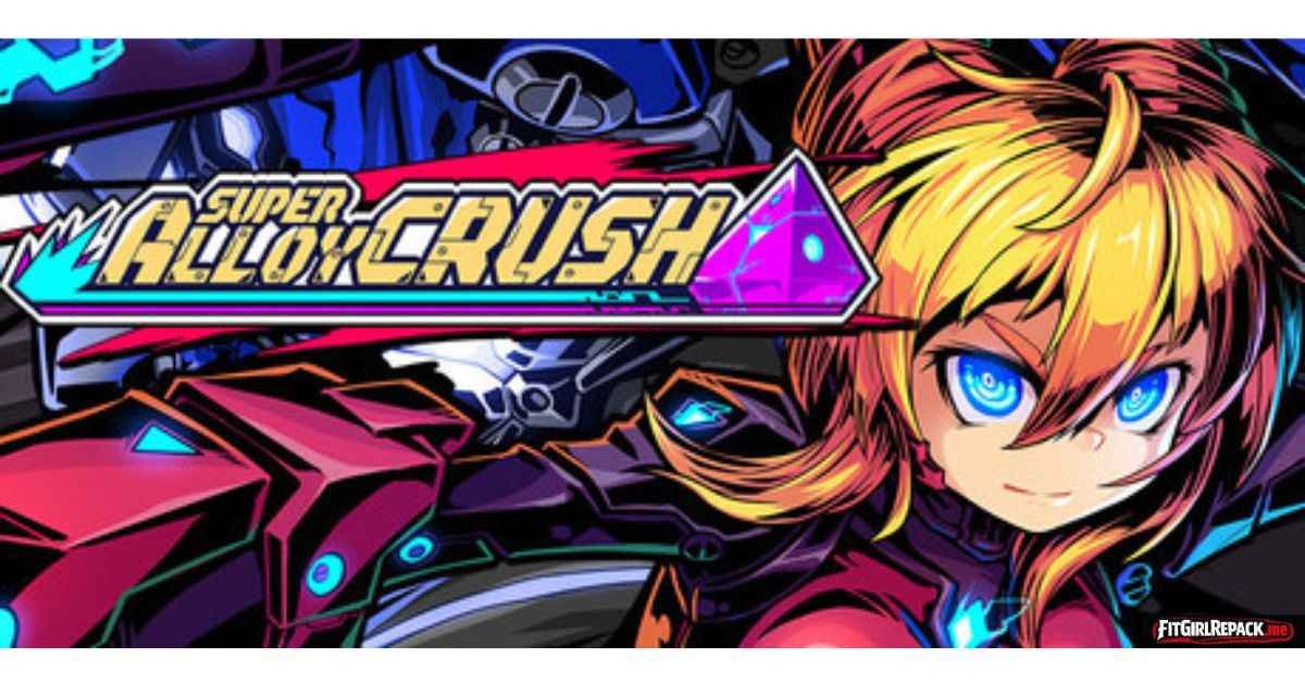 Super Alloy Crush