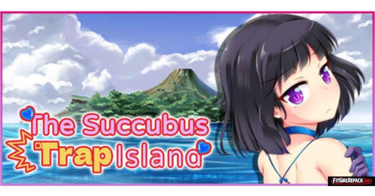 The Succubus Trap Island