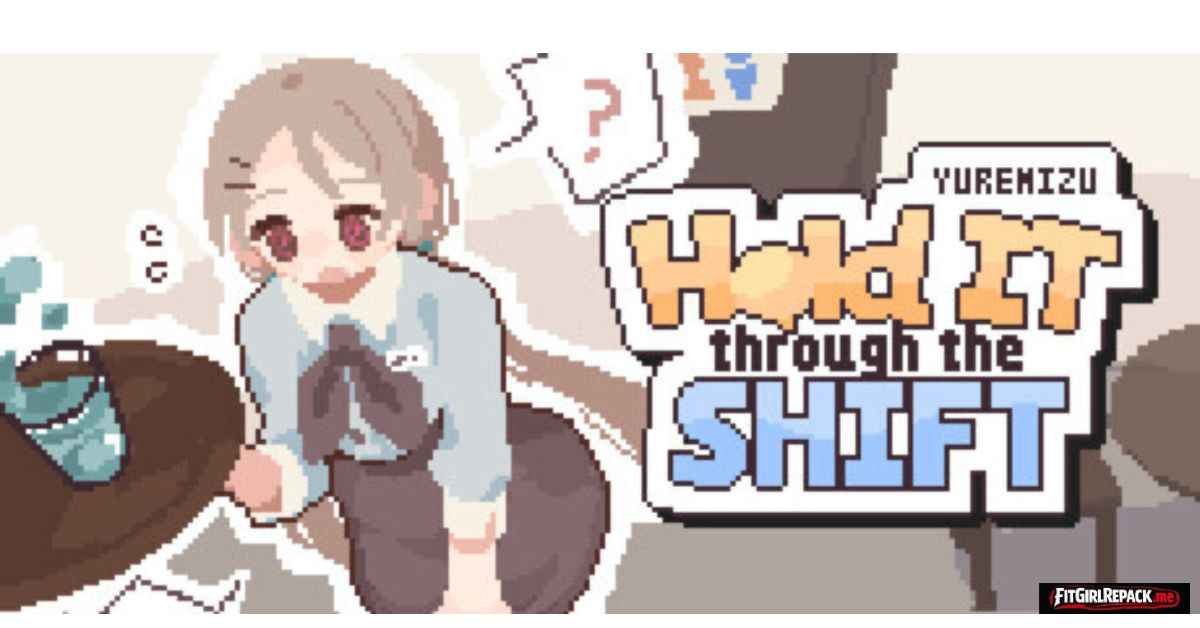 Yuremizu: Hold It Through the Shift