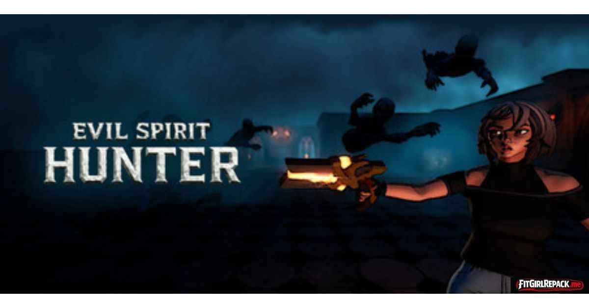 Evil Spirit Hunter Demo