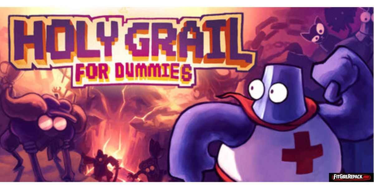 HOLY GRAIL for DUMMIES