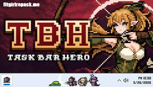 TBH: Task Bar Hero