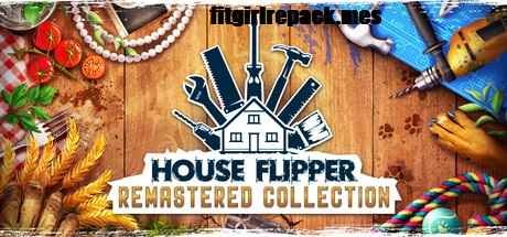 House Flipper Remastered Collection